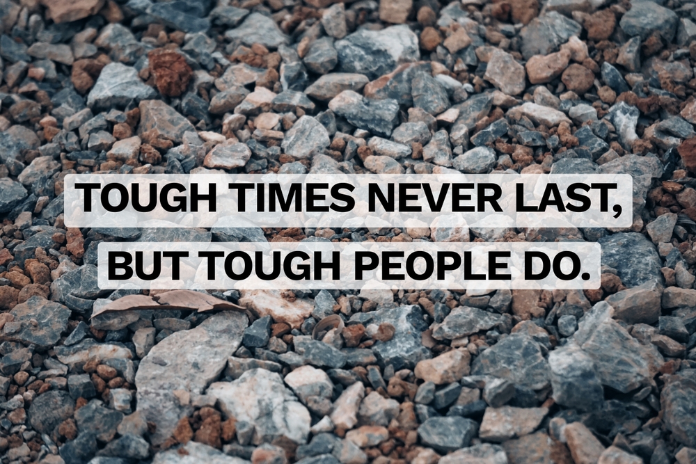 Inspirational,Life,Quote,On,Blurry,Background.,Tough,Times,Never,Last,